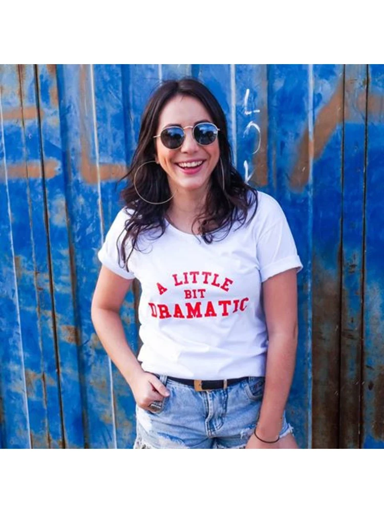 A Little Bit Dramatic Shirt Harajiku Womens T-Shirt Fashion Tumblr Grunge White Shirt Summer Short Sleeve Funny Slogan T-shirt