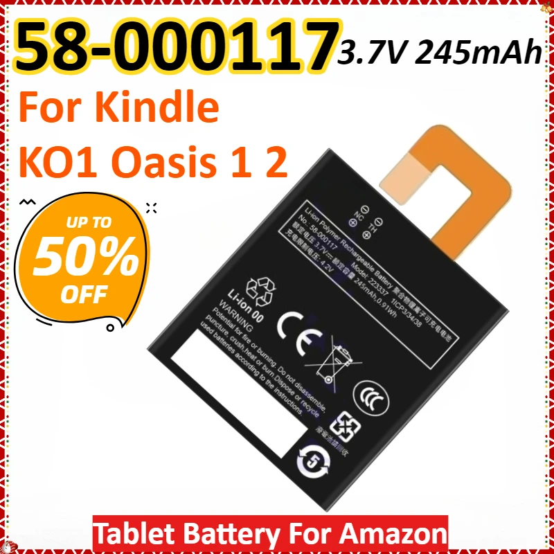 

New 58-000117 3.7V 245mAh 0.91Wh Tablet Battery For Amazon Kindle KO1 Oasis 1 2 High Quality Rechargeable Battery