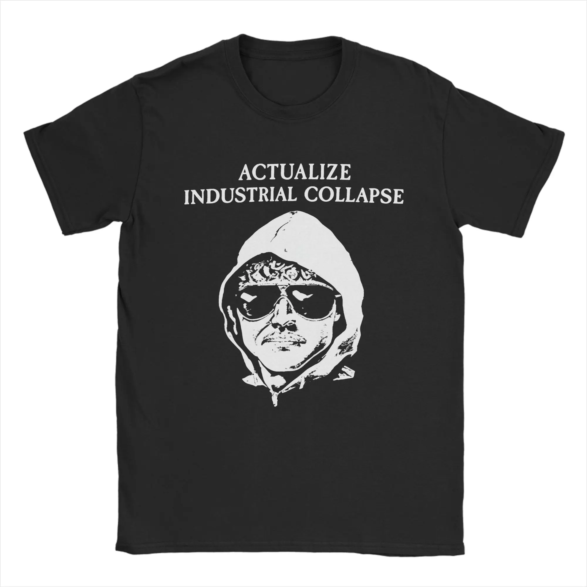 Ted Kaczynski Actualize Industrial Collapse T Shirts 100% Cotton Funny T-Shirts Crew Neck  Tee Shirt Short Sleeve Tops Plus Size