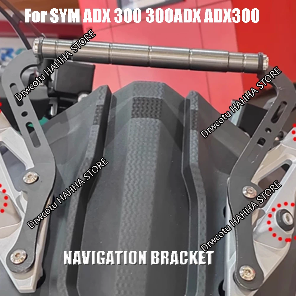 For SYM ADX 300 300ADX ADX300ADV300 Motorcycle Navigation Bracket Smartphone Stand Mobile Phone Holder Phone GPS Bracket
