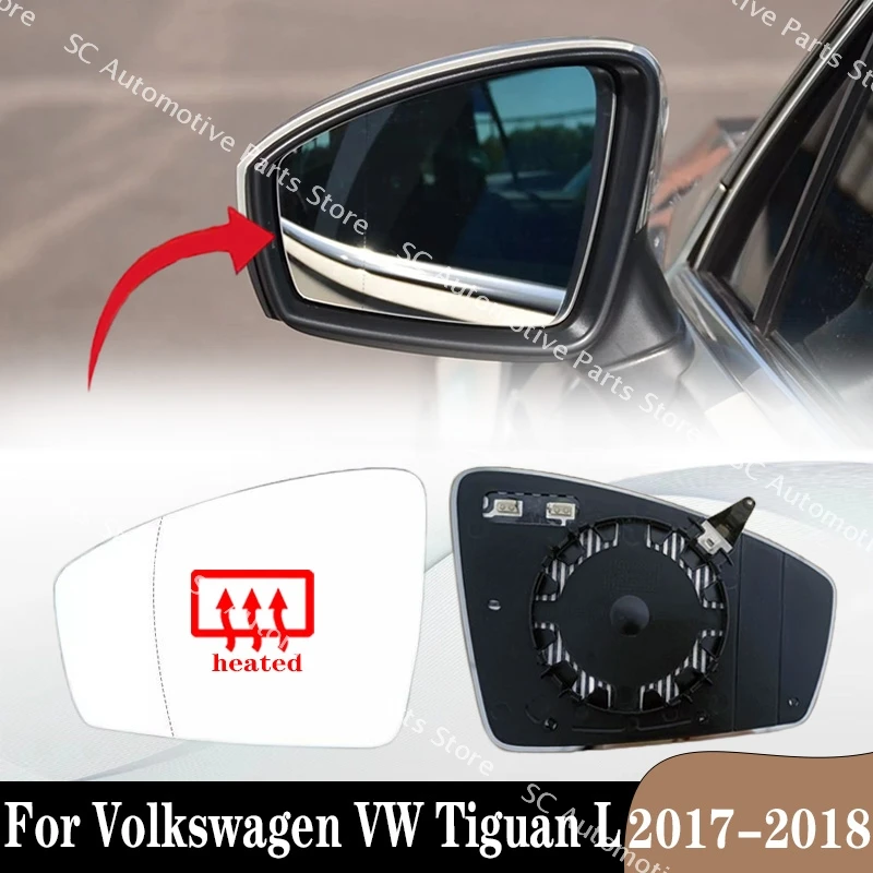 

For Volkswagen VW Tiguan L 2017 2018 Auto Accessories Door Exterior Rearview Side Car Mirror Reflective Glass Lens With Heating
