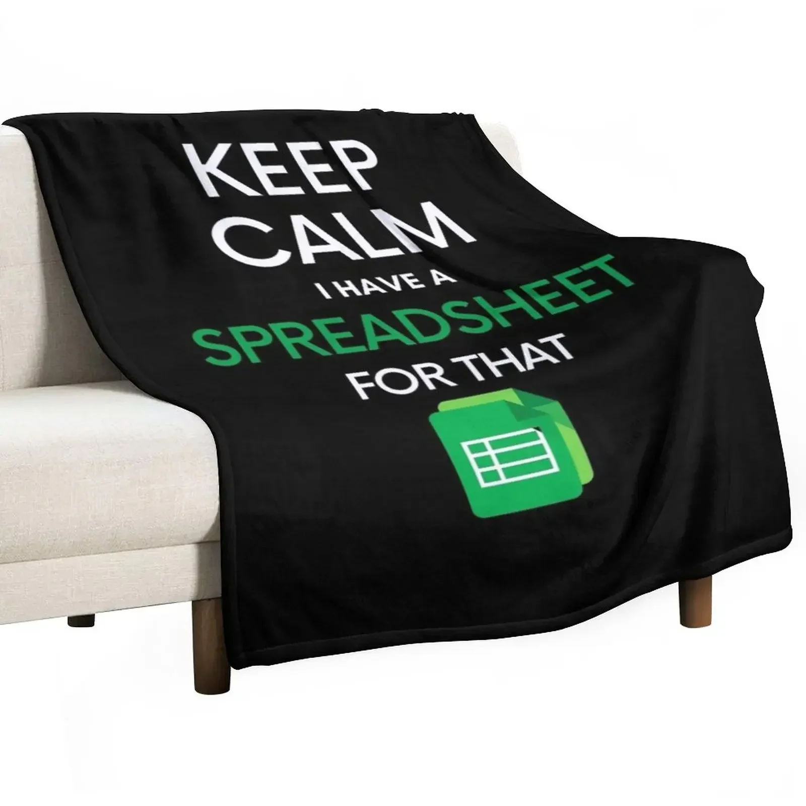 

Keep Calm I have a Spreadsheet for that - Microsoft Excel // Google Sheets Throw Blanket for winter Plaid on the sofa Blankets