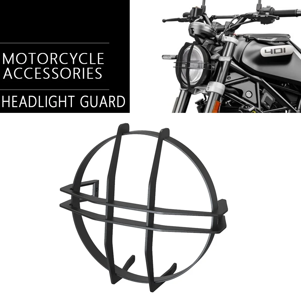 

For HUSQVARNA Svartpilen 401 250 2017-2023 2024 Motorcycle Headlight Protector Headlight Grill Guard Svartpilen401 SVARTPILEN250