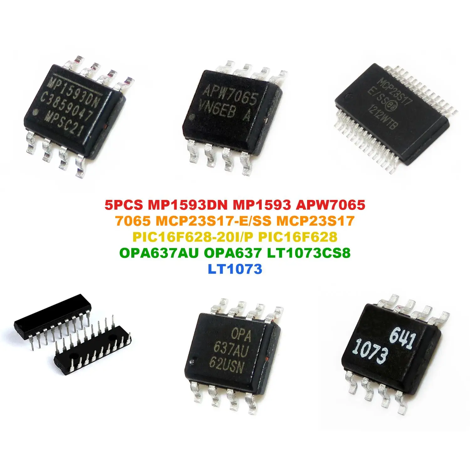 MP1593DN MP1593 APW7065 7065 MCP23S17-E/SS MCP23S17 PIC16F628-20I/P PIC16F628 OPA637AU OPA637 LT1073CS8 LT1073