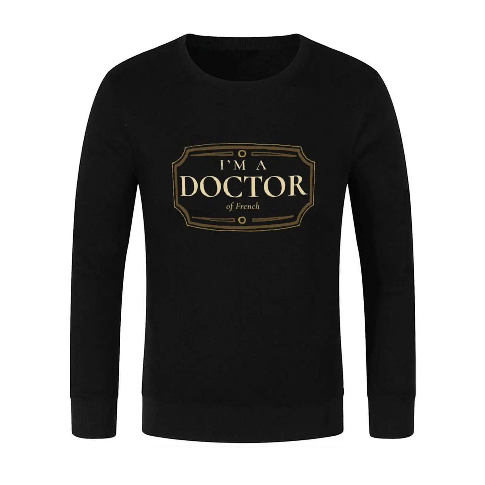 French Doctorate Degree PhD Graduation Gift Pullover male clothes blouse autumn jacket men men clothes sweatshirts #2