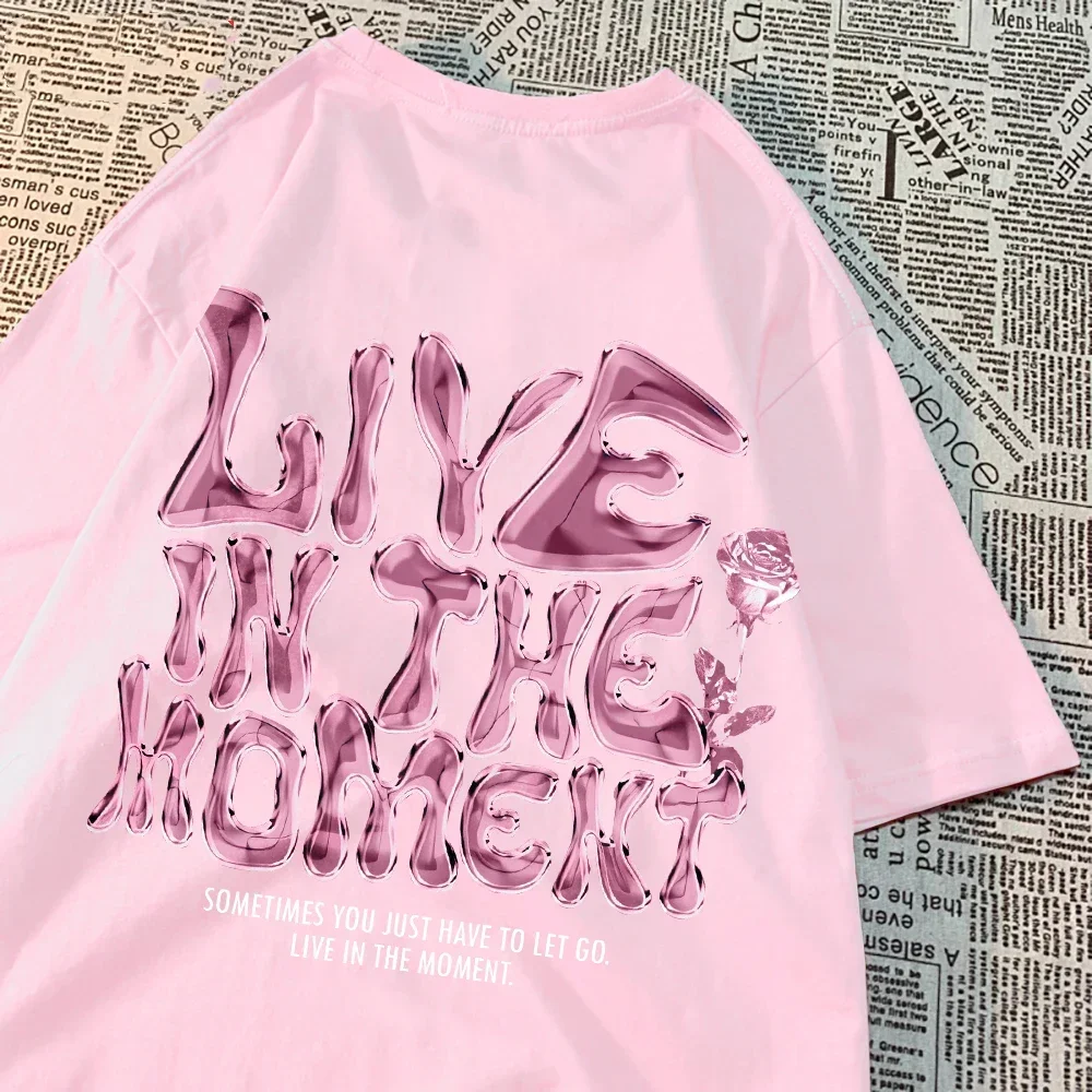 Fashion Woman T-Shirts Live in The Moment Letter Printing Tees Breathable O-Neck Summer Street Female Clothes Aesthetic Clothes