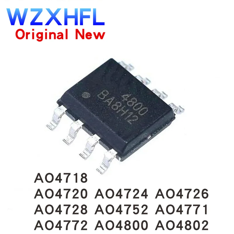 10PCS New AO4718 AO4720 AO4720L AO4724 AO4726 AO4726L AO4728 AO4752 AO4771 AO4772 AO4800 AO4802 SOP-8 MOS FET Chipset IC