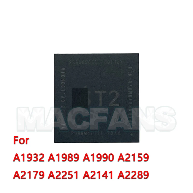 Original T2 Chip 256G 512G 1TB for MacBook Air Pro A1932 A1989 A1990 A2141 A2251 A2179 T2 Disassembly Chip Motherboard Repair