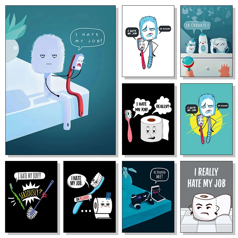 Funny Toothbrush I Hate My Jobs Poster and Print Unique Humorous Canvas Painting Wall Art Picture Bathroom Toilet Home Decor