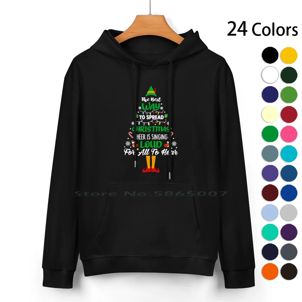 Best Way To Spread Christmas Cheer Singing Loud Pure Cotton Hoodie Sweater 24 Colors The Best Way To Spread Christmas Cheer