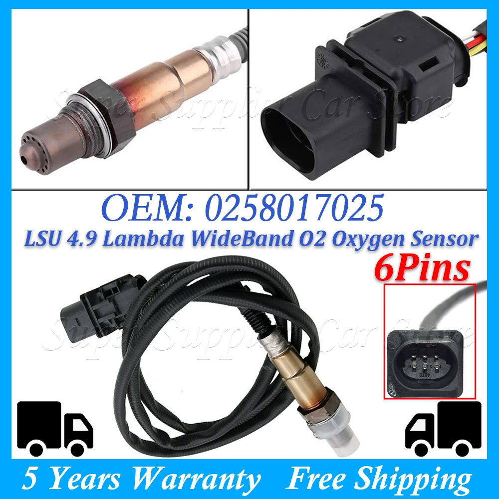 

Set of One New LSU 4.9 Lambda Wide Band O2 UEGO Oxygen Sensor 6Pins OE 0258017025 Air Fuel Ratio Sensor For PLX UEGO AEM 30-2004