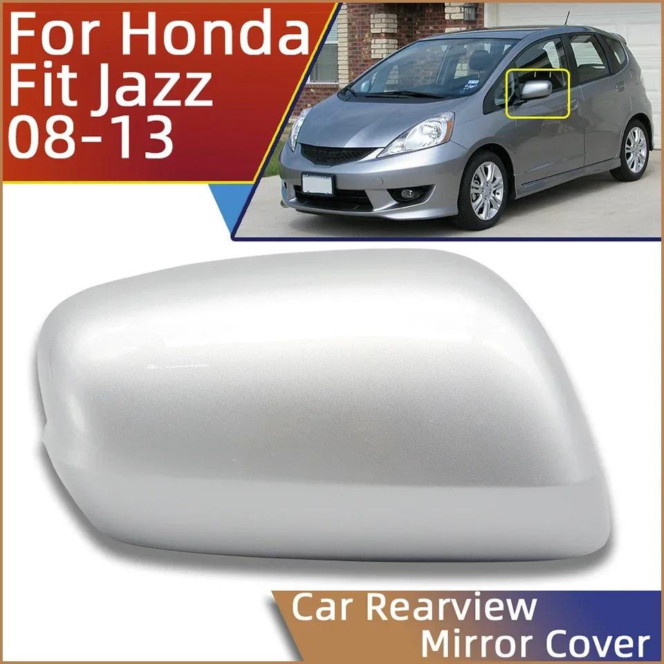 

Auto Parts Rearview Mirror Shell Cap Cover Housing Door Mirror For Honda Jazz Fit GE6 GE8 2009 2010 2011 2012 2013 With Color