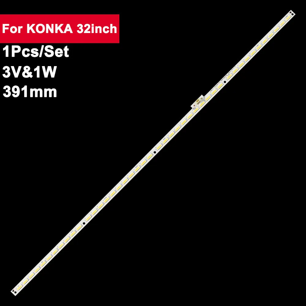 

1pc 3V 391mm Backlight Led Tv Parts For KONKA 32inch HE315GH-E72 RSAG7.820.5726 LED32K370 LED32EC510N