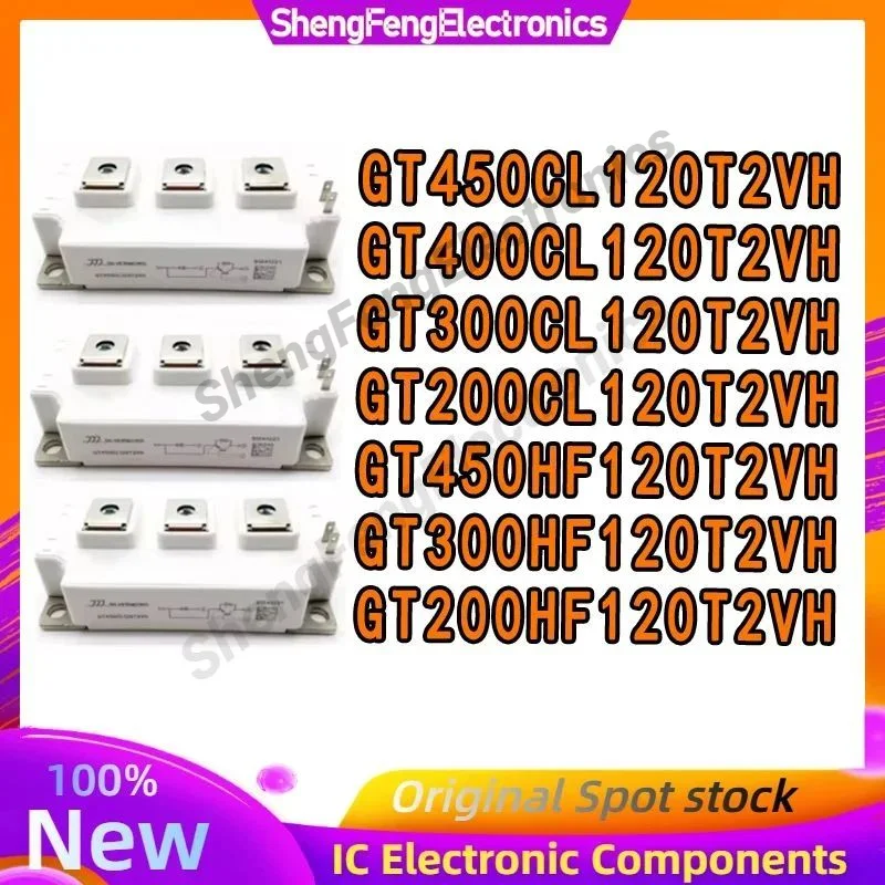 

GT450CL120T2VH GT200CL120T2VH GT450HF120T2VH GT400CL120T2VH GT300CL120T2VH GT300HF120T2VH VGT200HF120T2VH НОВЫЙ МОДУЛЬ