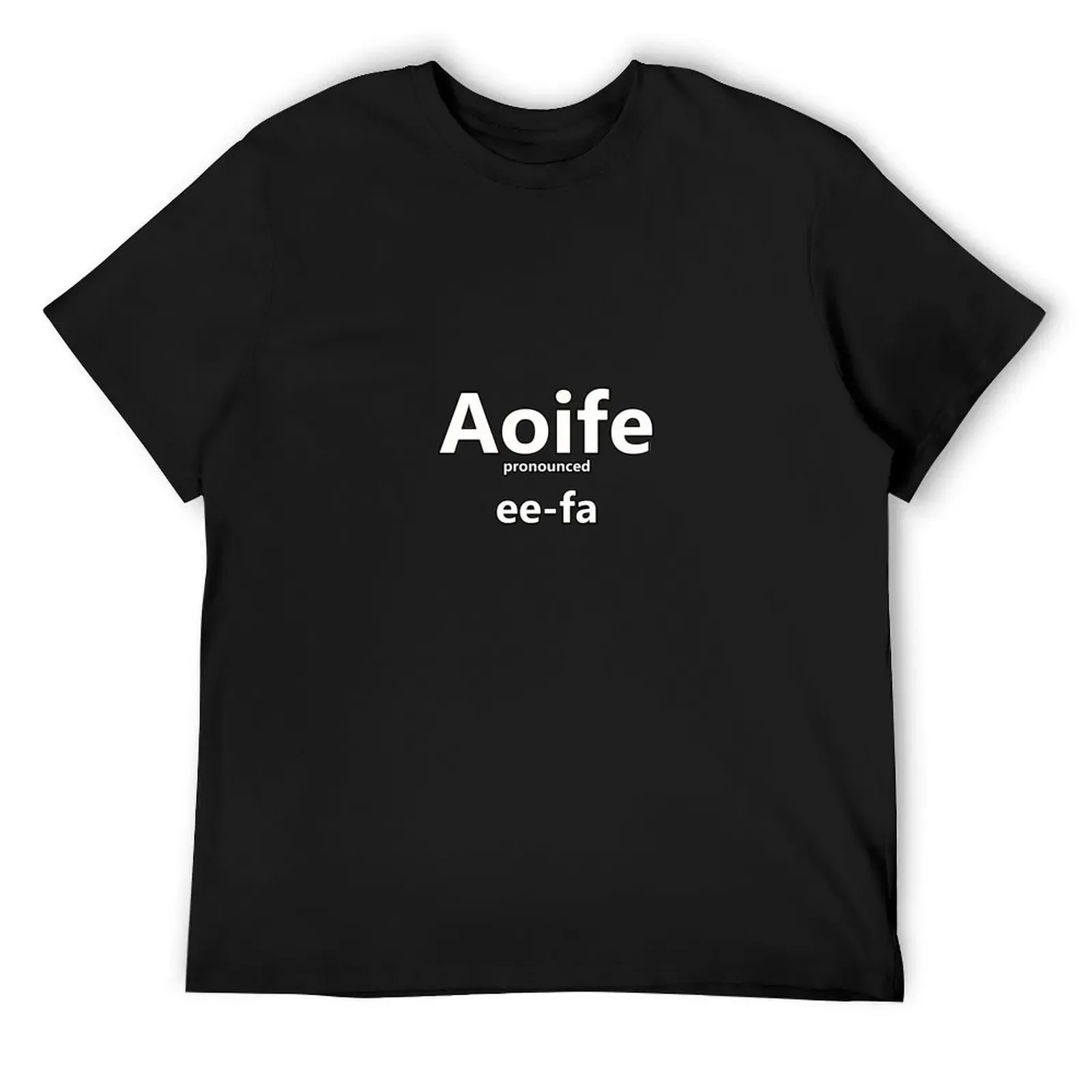 

Aoife - how to pronounce this Irish name T-Shirt cheap stuff graphic tee shirt blue archive anime shirts men