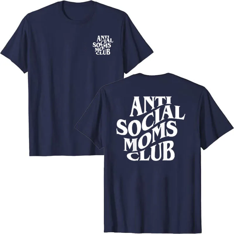 Anti Social Moms Club Funny T-Shirt Women\'s Fashion Letters Printed Sayings Graphic Tee Tops Mama Aunt Grandma Sister Gift Idea