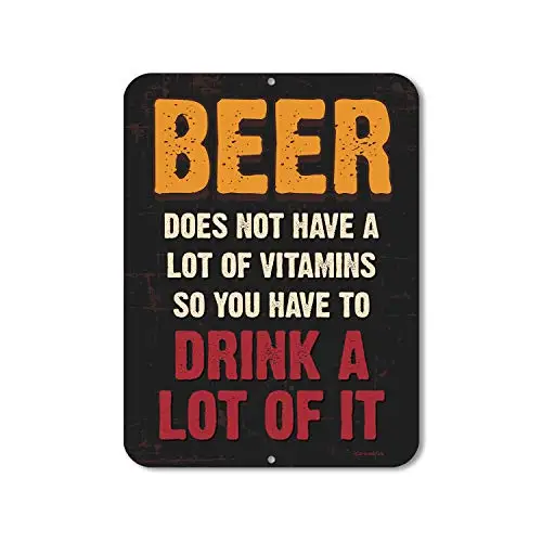 Honey Dew Gifts Funny Signs, Beer Does Not Have a Lot of Vitamins 9 inch by 12 inch Metal Bar Decor and Accessories, Made in USA