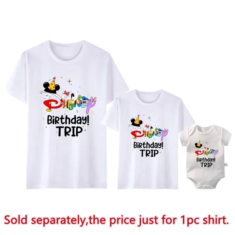 Disney Birthday Trip Family Matching Shirts Cotton Dad Mom Kids T-shirts Baby Rompers Funny Family Look Birthday Outfits