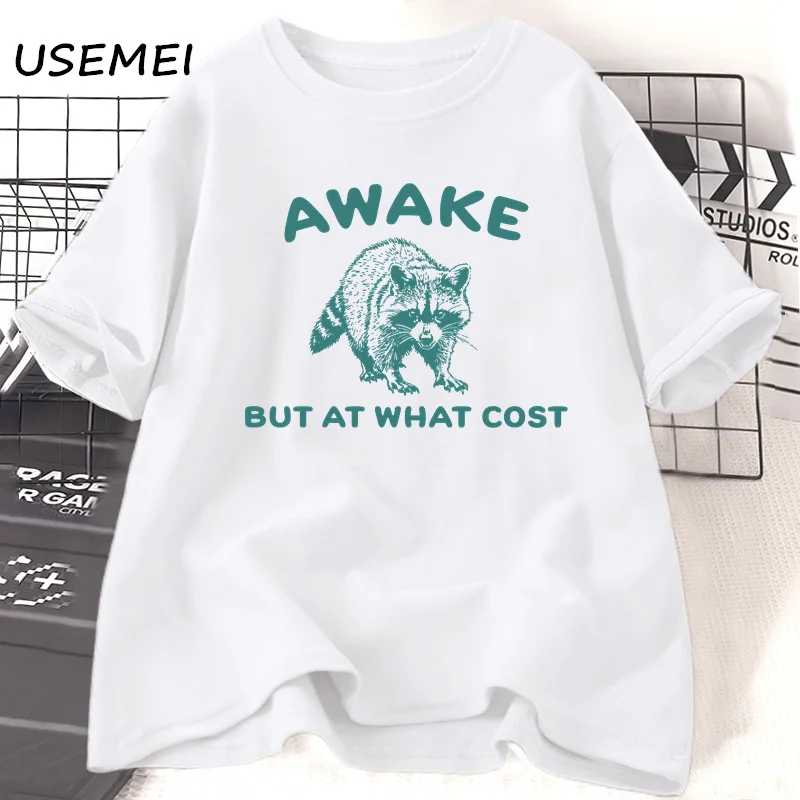 

Awake But At What Cost T-Shirt Women Men Retro Funny Raccoon T Shirt Vintage Trash Panda Tshirt Funny Cotton Short Sleeve Tees
