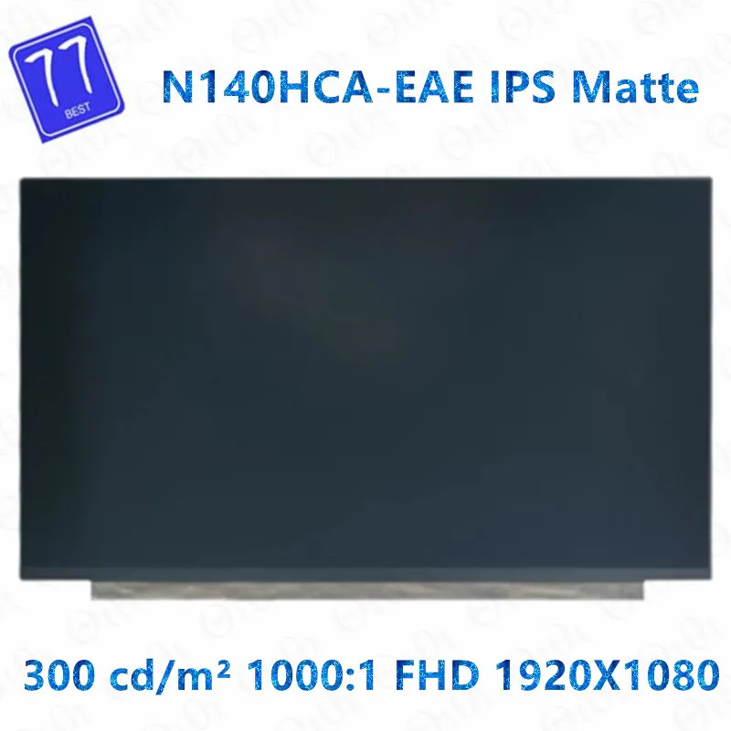 

Original For 14.0" Laptop Matrix Screen EDP 30 Pins N140HCA-EAE Rev.C1 FHD IPS 1920x1080 LCD Display Panel replacement