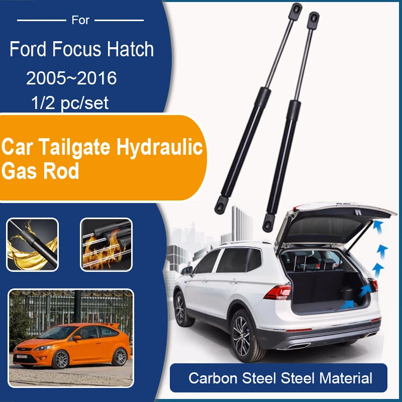 

Car Tailgate Gas Lift For Ford Focus MK2 Hatchback 2005~2016 Rear Trunk Supports Strut Damper Hydraulic Rod Bar Auto Accessories