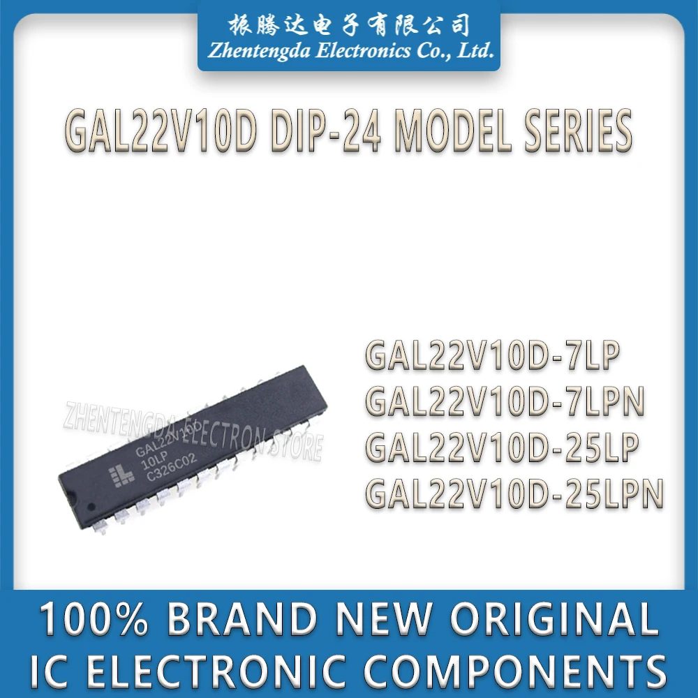 GAL22V10D-7LP GAL22V10D-7LPN GAL22V10D-25LP GAL22V10D-25LPN GAL22V10D GAL22V10 GAL22V GAL22 IC Chip DIP-24