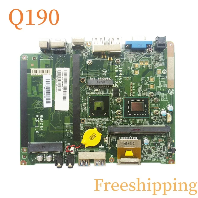 

CIHM76S VER 1.0 For Lenovo Q190 Motherboard BM6C66 90001755 Mainboard 100% Tested Fully Work