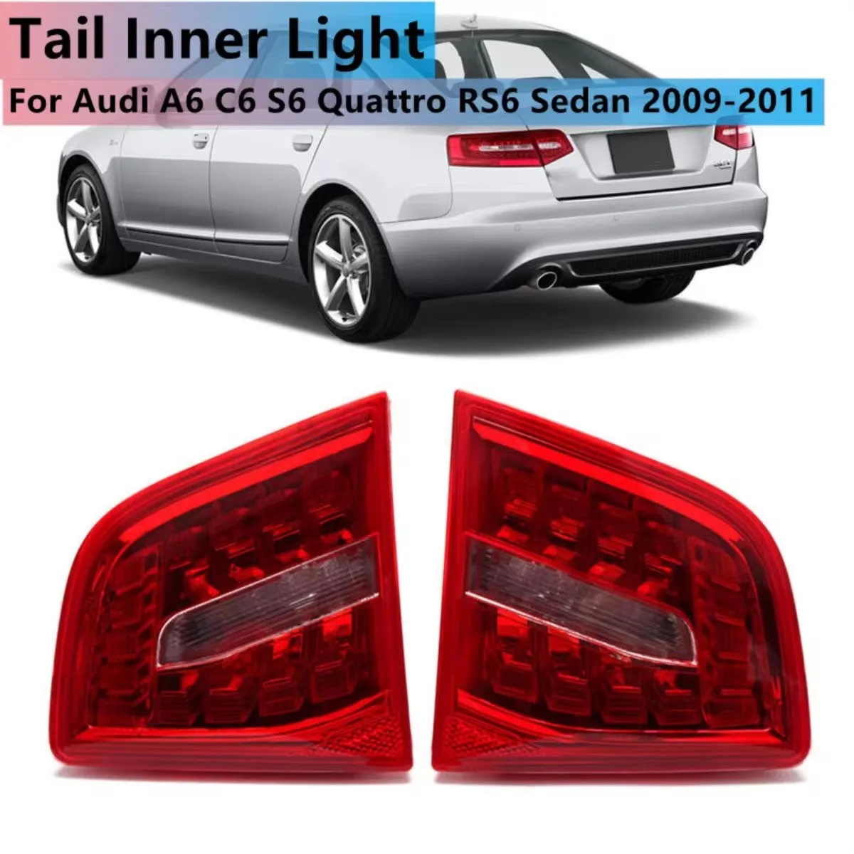 

LED Car Tail Light Brake Lamp For Audi A6 C6 S6 RS6 Saloon Sedan 2009 2010 2011 Rear Turn Signal Stop Lamp Assembly