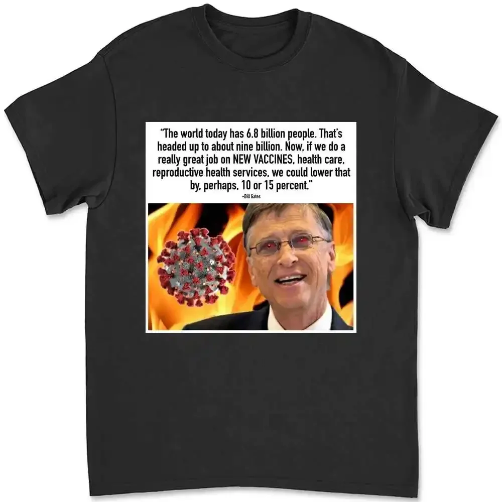 Bill Gates Vaccines Population Reduction Agenda T-shirt O4OK