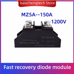 MZ100A1200V  Fast recovery diode 5A 10 20 25 30 40 50 60 80 100 150 Amp 1200V FRD Module MZ150A1200V Rectify M220.58 package