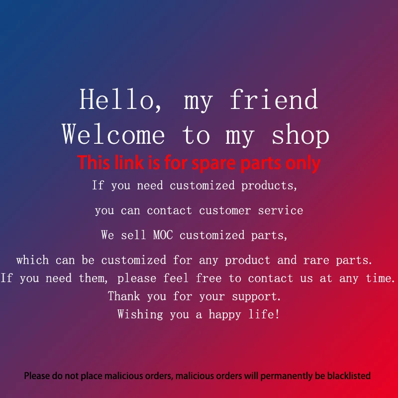 Please contact customer service for customized products