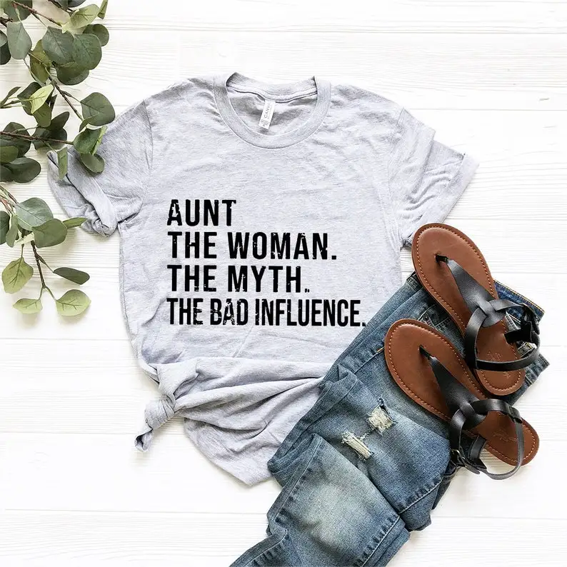Aunt  Auntie Gift Best Aunt The Women The Myth The Bad Influence Gift For Aunt Short Sleeve Top Tees Streetwear Drop shipping