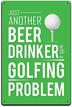 JP's Parcels Tin Signs Golf Wall Decor - Metal Sign for Man Cave Bar Golfing Room 12 x 8 in. Just Another Beer Drinker with