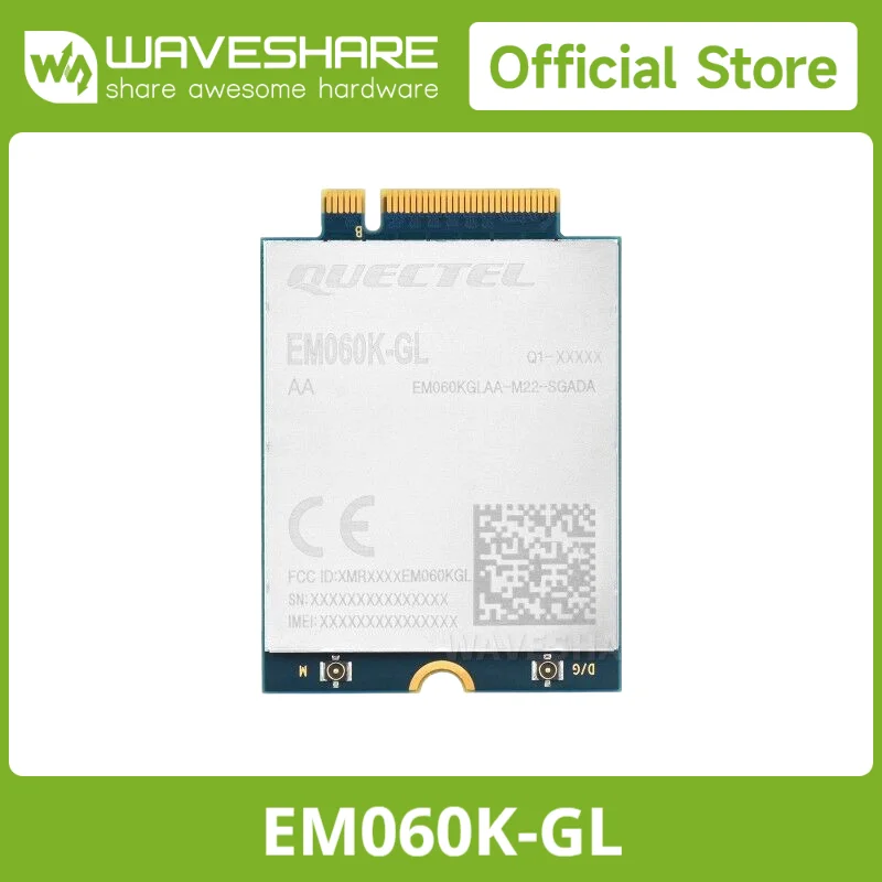 Waveshare Quectel EM060K-GL Module, LTE-A Cat 6 module with M.2 Form Factor, Global Multi-band GNSS Positioning