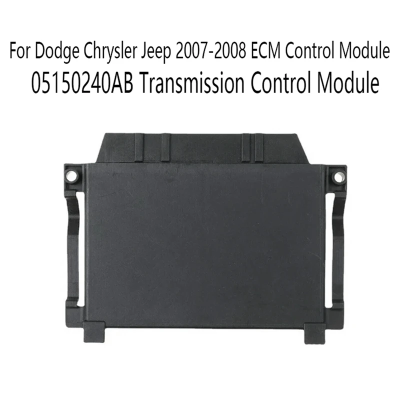 

05150240AB Transmission Control Module Parts For Dodge Chrysler Jeep 2007-2008 ECM Control Module