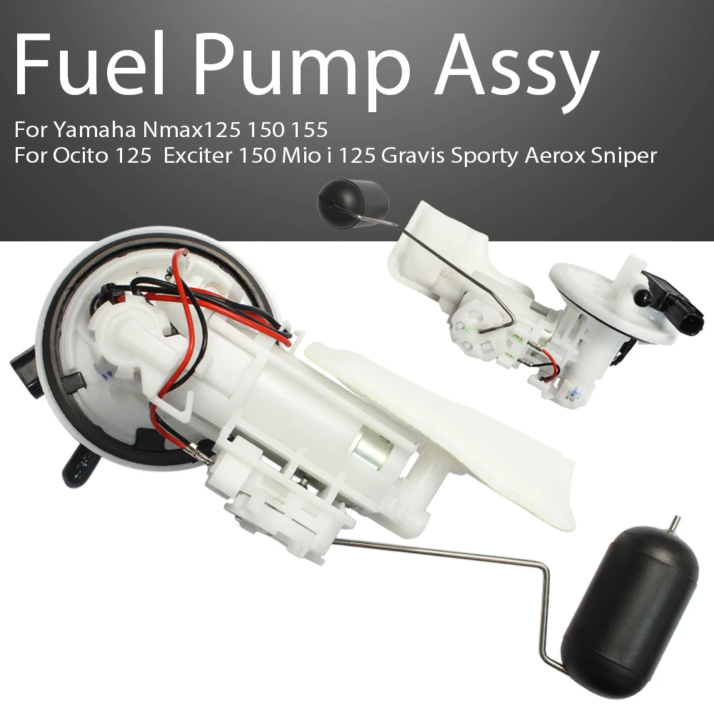 

Fuel Pump Assy For Yamaha Nmax125 150 155 Ocito 125 Exciter 150 Mio i 125 Gravis Sporty Aerox Sniper