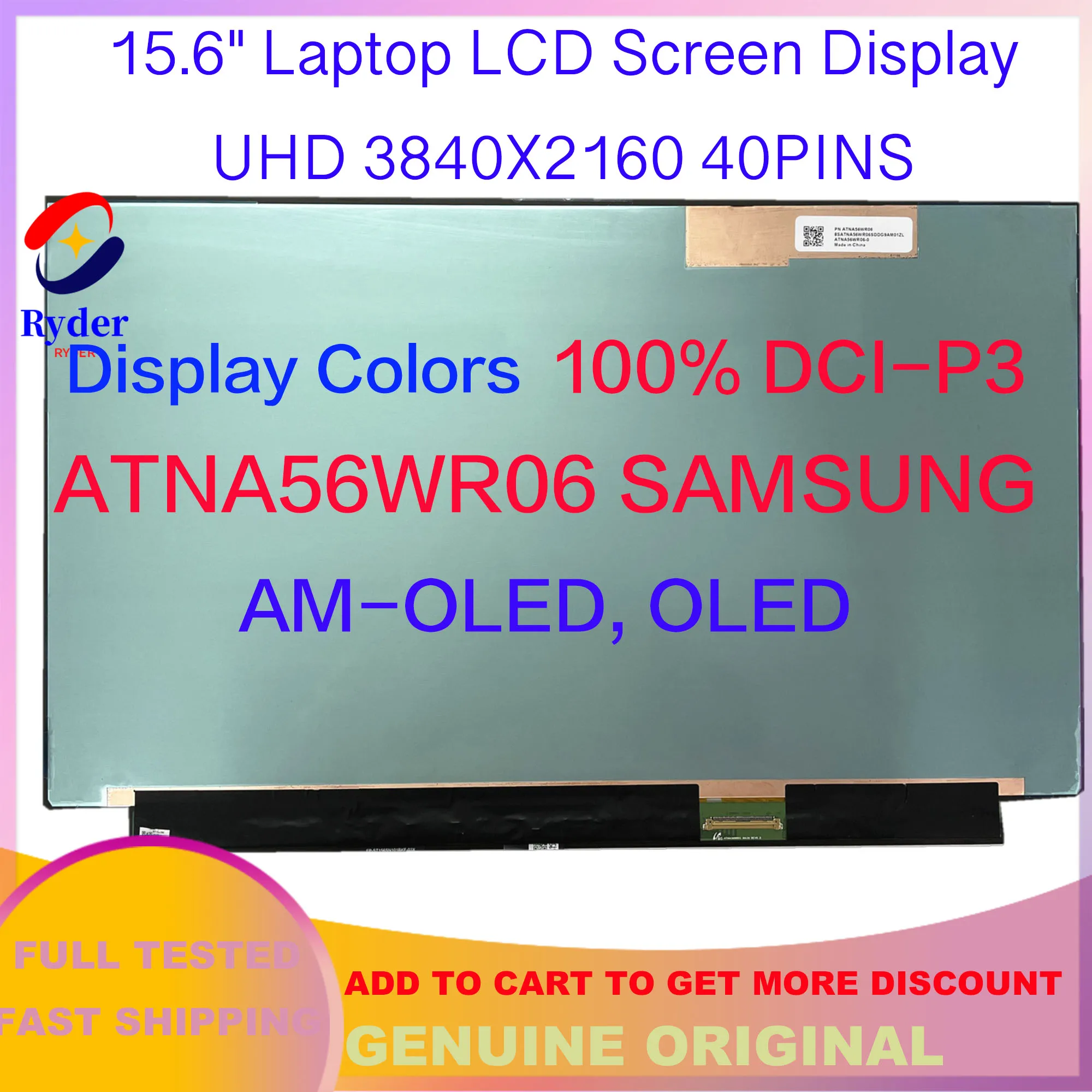 15.6 Inch 4K Laptop OLED Screen Display Panel ATNA56WR06 ATNA56WR06-1 ATNA56WR06-0 UHD 3840*2160 EDP 40Pins 100% DCI-P3 60Hz