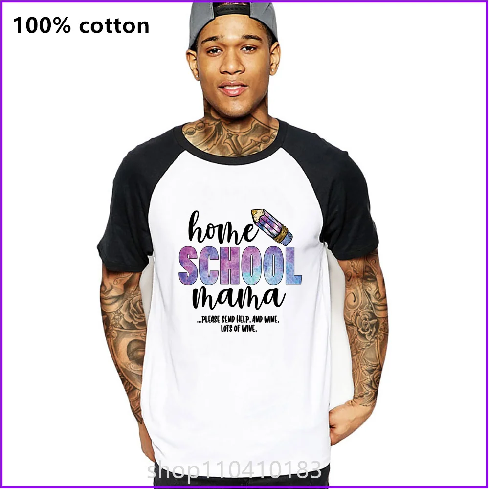 Home School Mama Please Send Help And Wine Lots Of Wine Mother'S Day Gift T Shirts For Men'S Women Tshirt T-Shirt Manufacturers