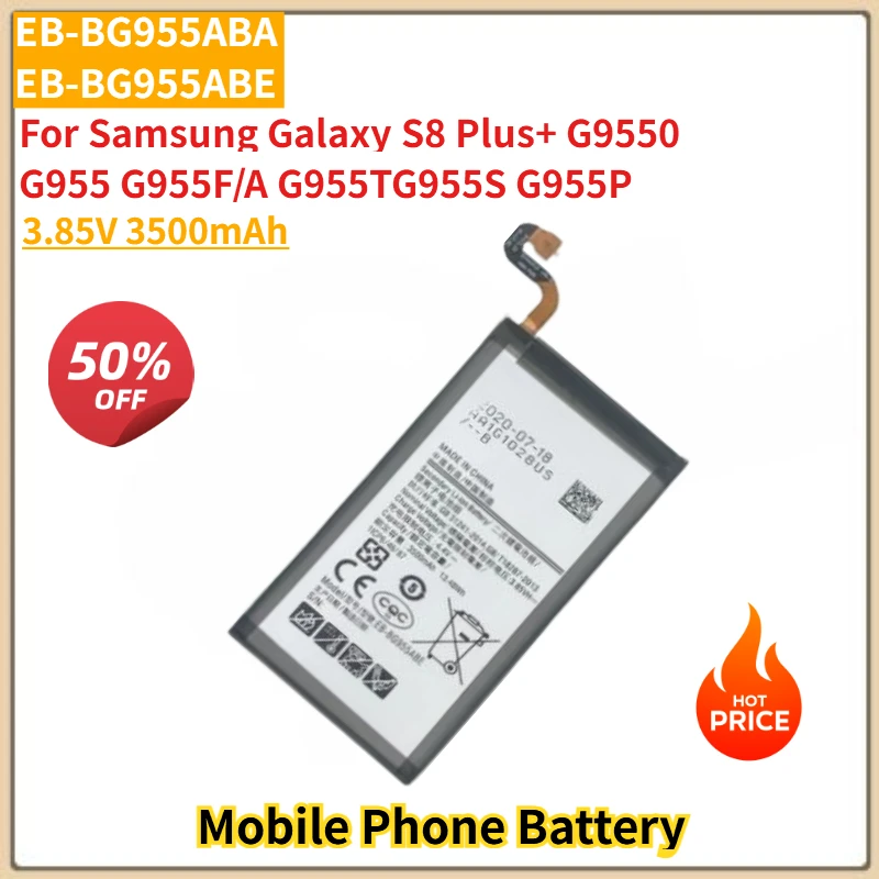 

3.85V 3500mAh Phone Battery EB-BG955ABA EB-BG955ABE for Samsung Galaxy S8 Plus+G955T G955S G955P G9550 G955 G955F/A High Quality
