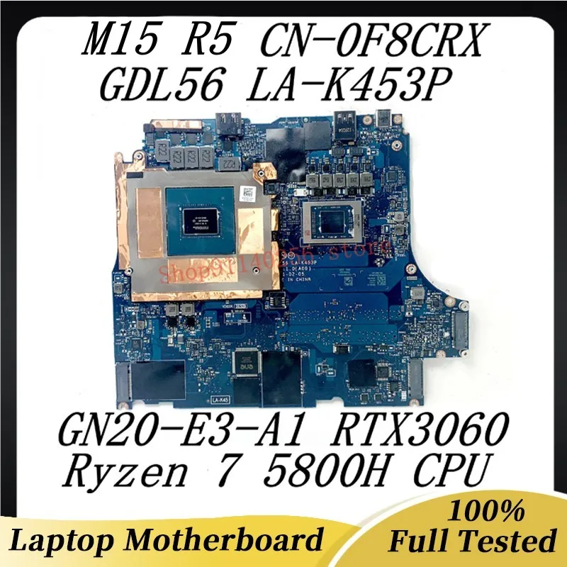 For DELL M15 R5 CN-0F8CRX 0F8CRX F8CRX Laptop Motherboard LA-K453P With Ryzen 7 5800H CPU GN20-E3-A1 RTX3060 100% Tested Good