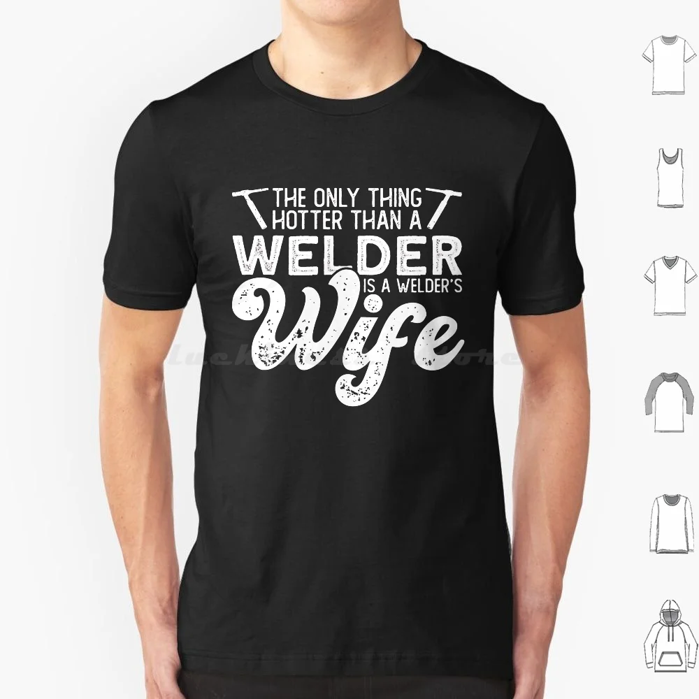 

The Only Thing Hotter Than A Is A Wife-Welding Mig Welding Футболка Хлопок Мужчины Женщины DIY Печать Сварка Mig Welding Забавная сварка
