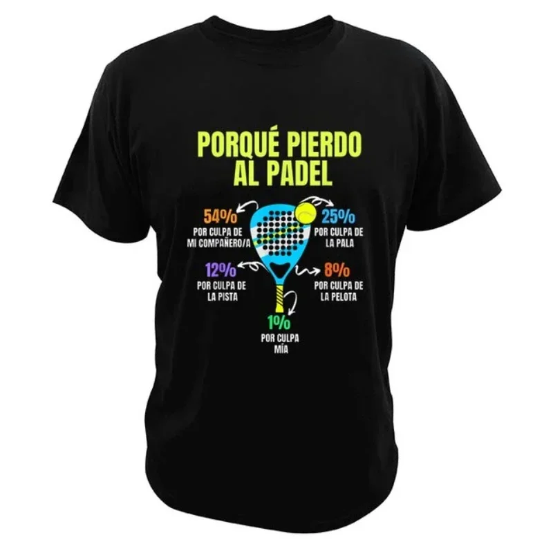 Divertido Porque Pierdo Al Padel  T-shirts Men Tennis Women Short-sleev Exercise Breathable Graphic Y2k  Funny Camisetas