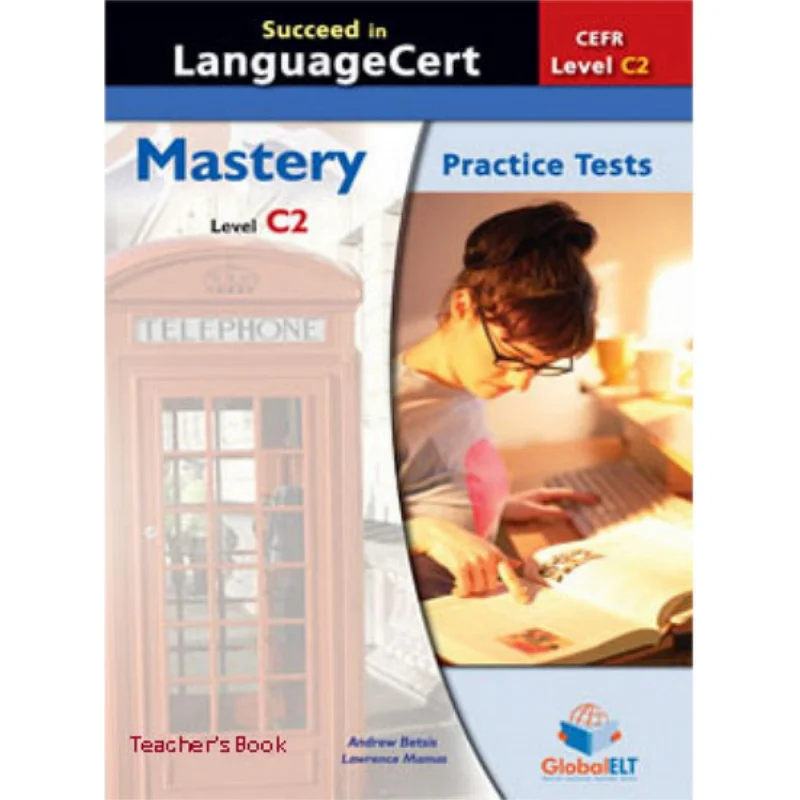 Succeed In LanguageCert  CEFR C2  Practice Tests   Overprinted Edition With Answers Andrew Betsis Lawrence Mamas 9781781645468
