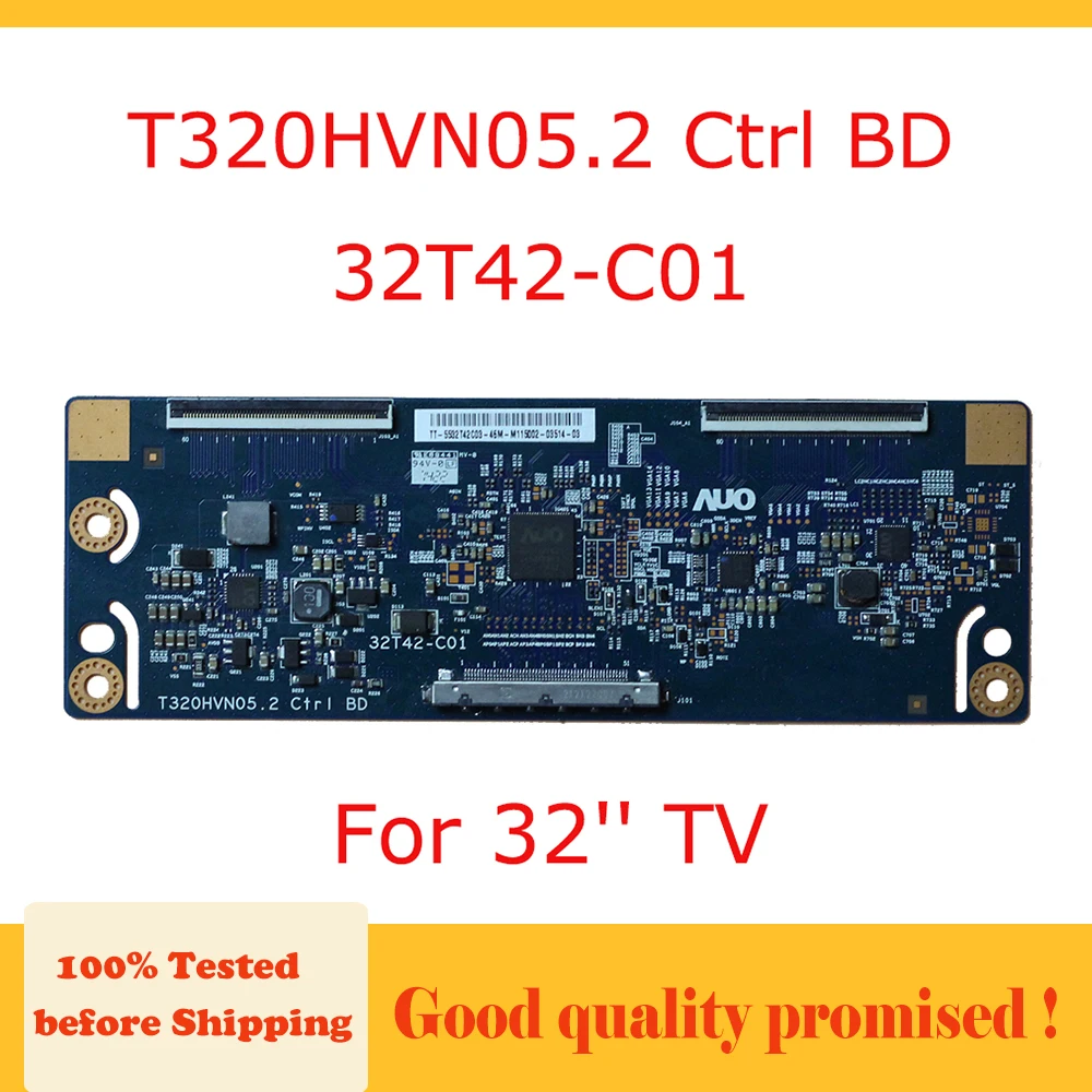 

Tcon Board T320HVN05.2 Ctrl BD 32T42-C01 32''tv Logic Board for 32 Inch TV Replacement Board Free Shipping T320HVN05.2 32T42 C01