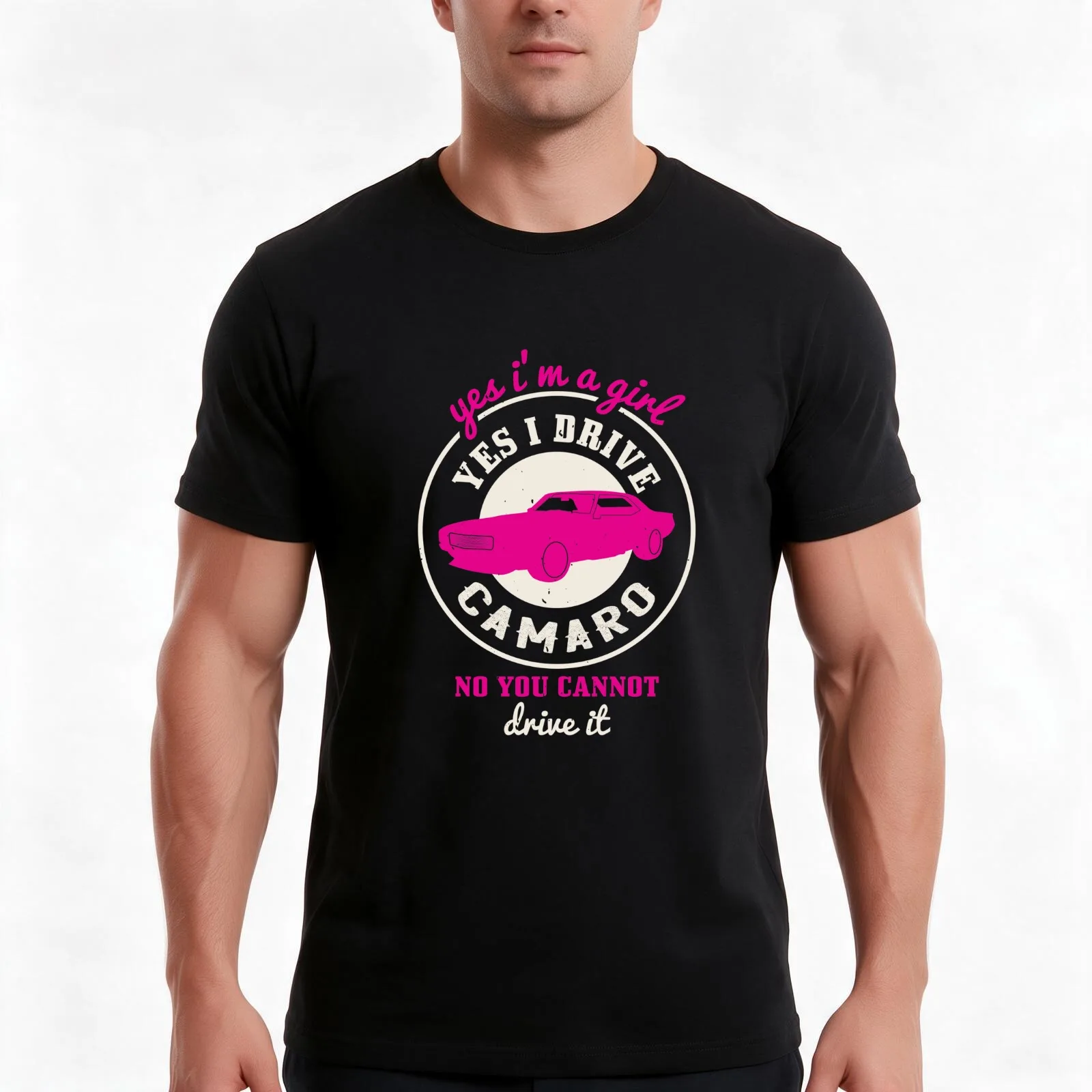 Yes I’m a girl yes I drive Camaro no you cannot drive it T-Shirt, Summer Casual Cotton Tee, Oversized Streetwear Tops