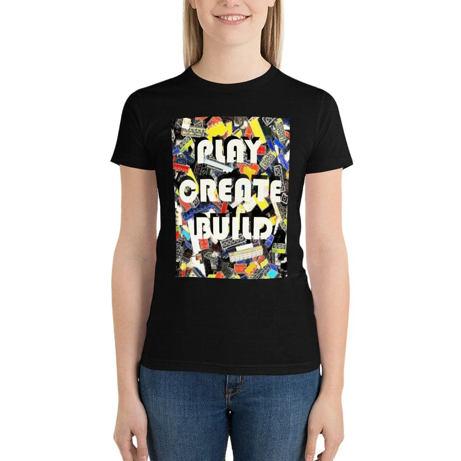 Play Build Create T-Shirt cute tops Aesthetic clothing funny t shirt Women