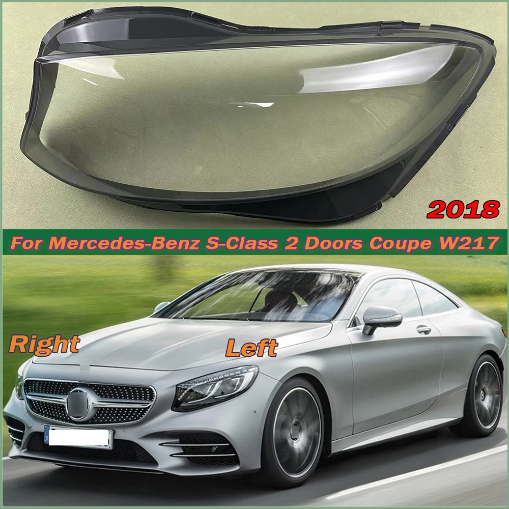 

Alternative Headlight Cover For Mercedes-Benz S-Class 2 Doors Coupe W217 2018 Transparent Lampshade Lamp Lens Headlamp Shell