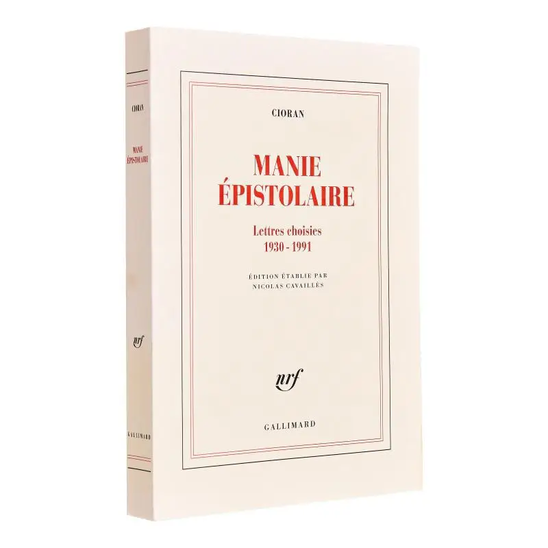 

An Epistolary Mania EmileMichel Cioran Gallimard 9782073040206 Book