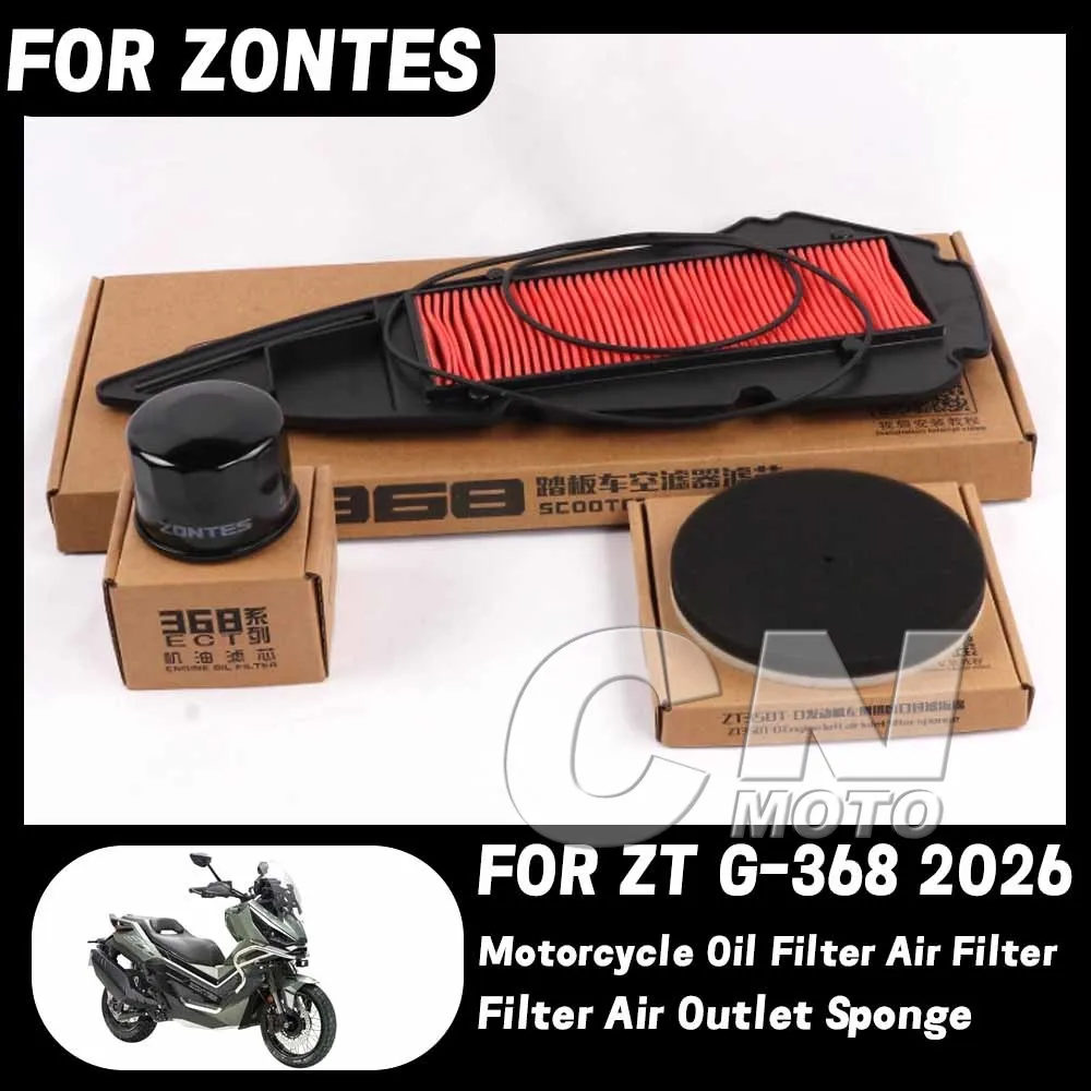 

Fit ZONTES 368 G Motorcycle Oil Filter Air Filter Filter Air Outlet Sponge FOR ZONTES ZT 368G 368-G G-368 2026