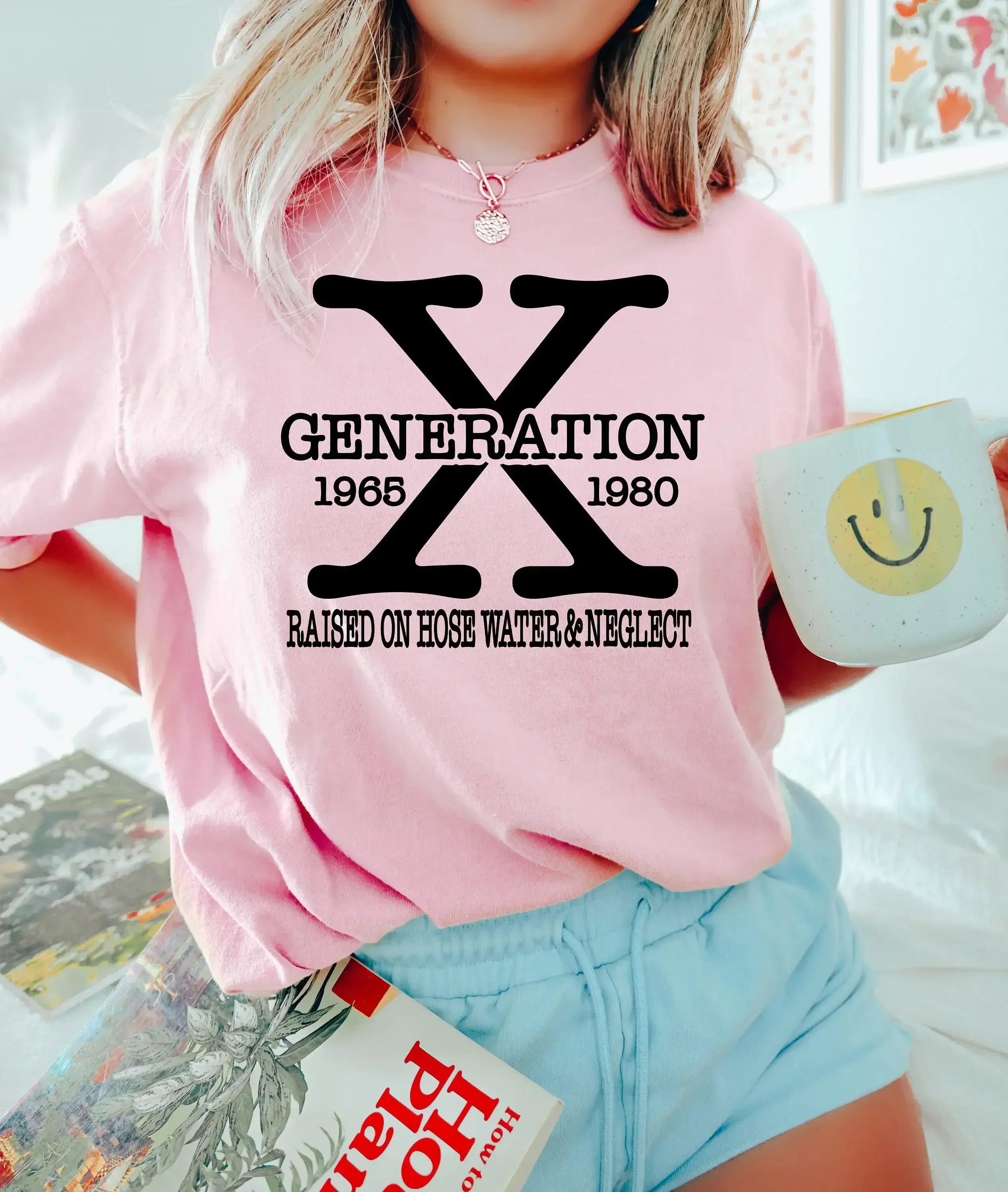 Gen X T Shirt Generation Raised on Hose Water and NeglecT Nostalgic Funny Women Childhood Memories Mama